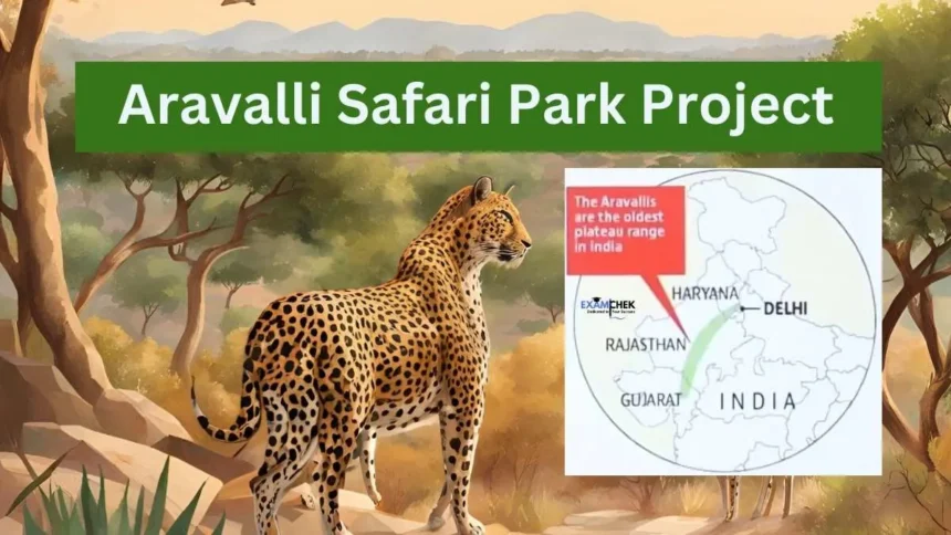 Aravalli Safari Park Project