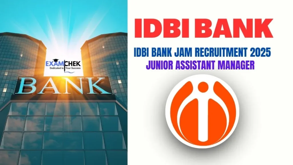 IDBI Bank JAM Recruitment 2025