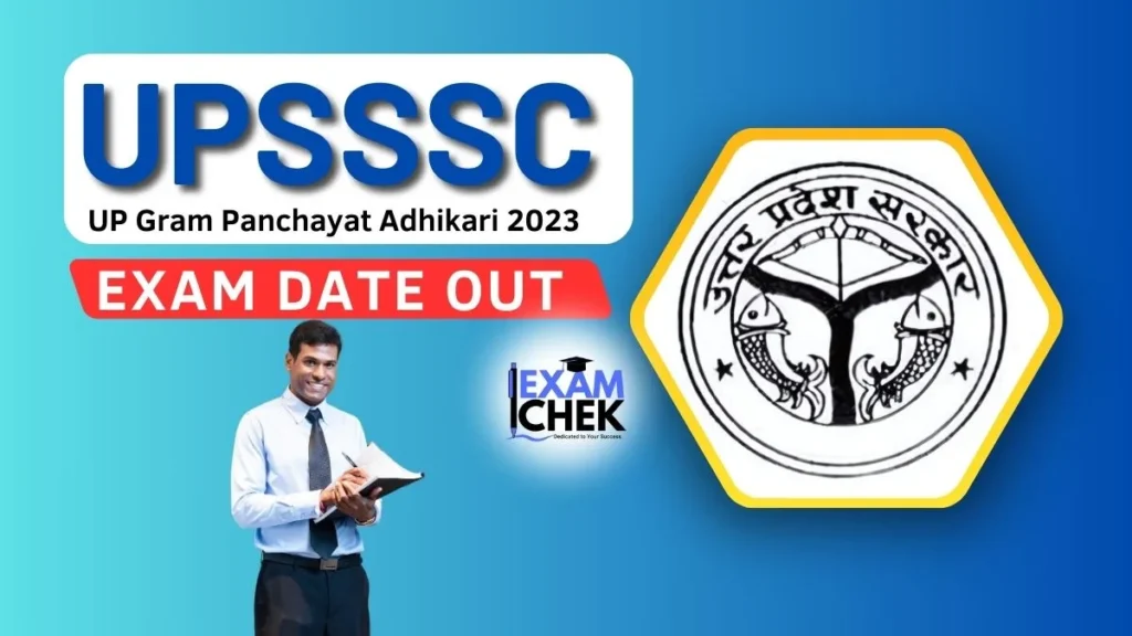 UPSSSC UP Gram Panchayat Adhikari 2023 Exam Date