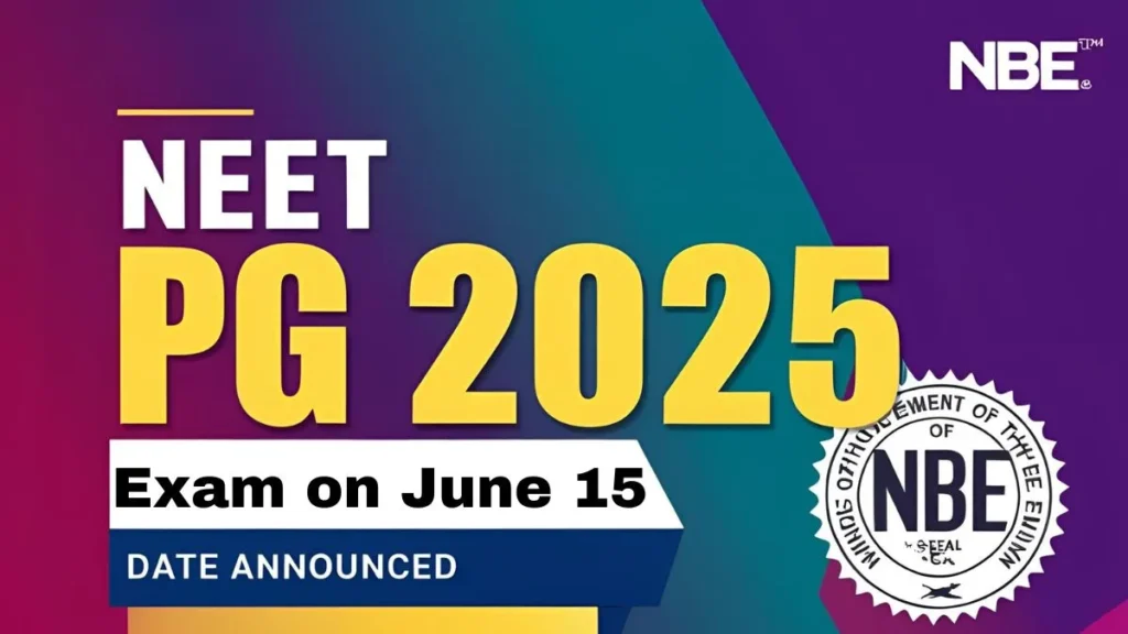 NEET PG 2025 Exam Date Announced