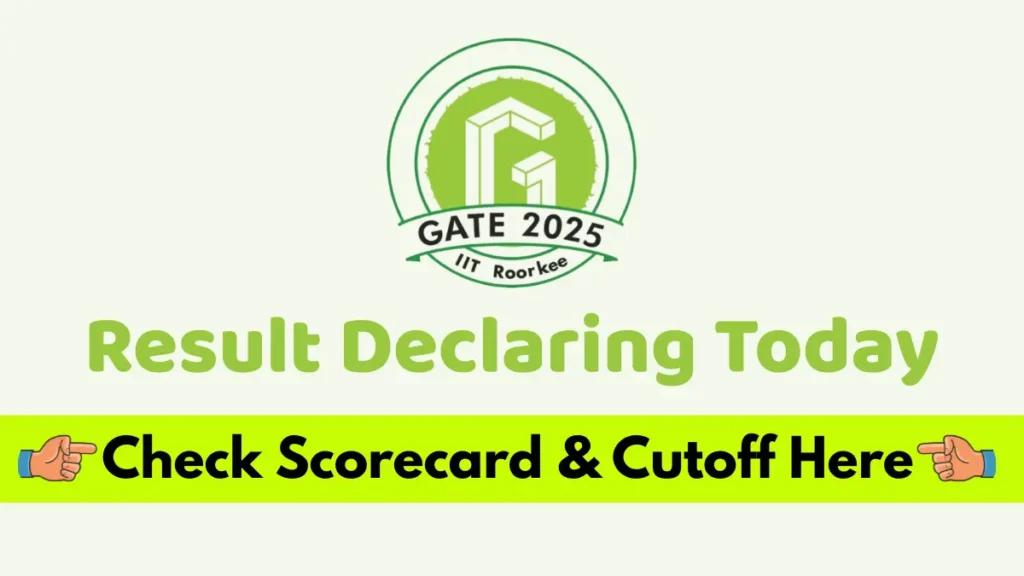 GATE 2025 Result Declaring Today