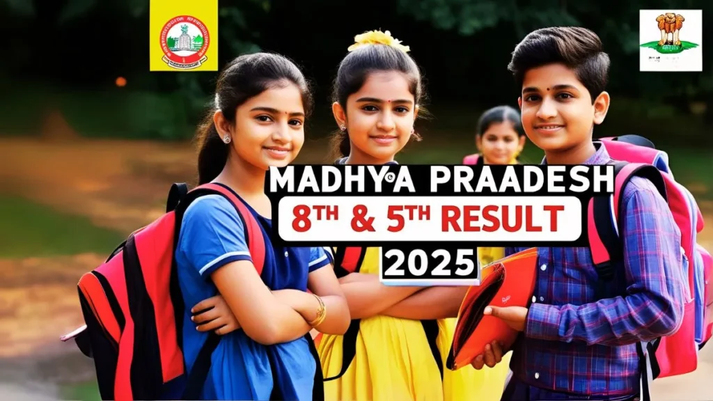 Madhya Pradesh 8th & 5th Result 2025: Results Declared, Check Your Marks Now