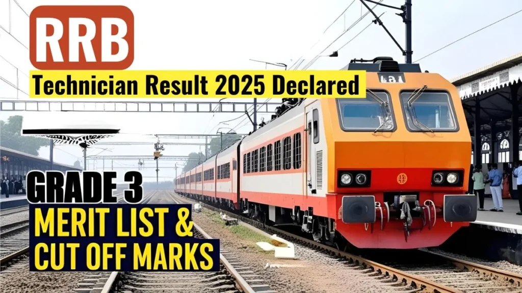 RRB Technician Grade 3 Merit List 2025