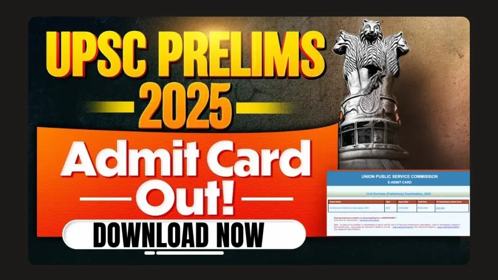UPSC Prelims 2025 Admit Card